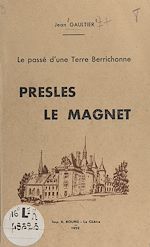 Télécharger le livre :  Presles le Magnet