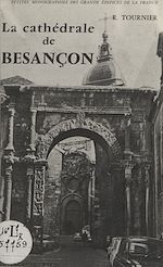 Télécharger le livre :  La cathédrale de Besançon