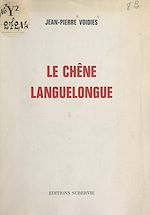 Télécharger le livre :  Le chêne Languelongue