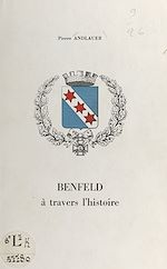 Télécharger le livre :  Benfeld à travers l'histoire