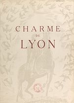 Télécharger le livre :  Charme de Lyon