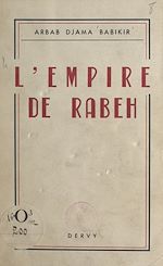 Télécharger le livre :  L'empire de Rabeh