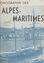 Télécharger le livre :  Monographie des Alpes-Maritimes