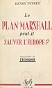 Télécharger le livre :  Le plan Marshall peut-il sauver l'Europe ?
