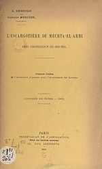 Télécharger le livre :  L'escargotière de Mechta-el-Arbi, près Châteaudun-du-Rhumel