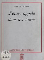 Download this eBook J'étais appelé dans les Aurès