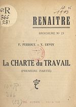 Télécharger le livre :  La charte du travail (1). Son contenu et son esprit