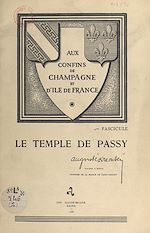 Télécharger le livre :  Aux confins de Champagne et d'île-de-France (2). Le temple de Passy