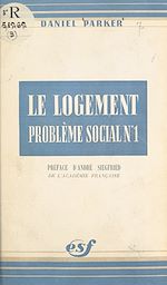 Télécharger le livre :  Le logement, problème social n° 1
