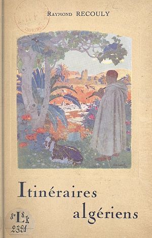 Téléchargez le livre :  Itinéraires algériens