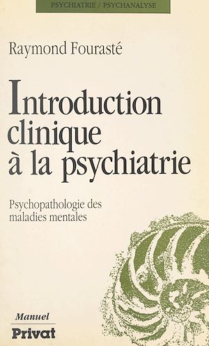 Download the eBook: Introduction clinique à la psychiatrie
