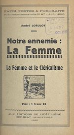 Télécharger le livre :  Notre ennemie : la femme
