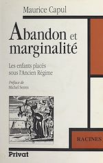 Download this eBook Abandon et marginalité