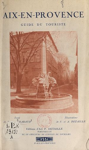 Téléchargez le livre :  Aix-en-Provence