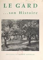 Télécharger le livre :  Le Gard, son histoire