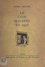 Télécharger le livre :  Le coin Maubert en 1936