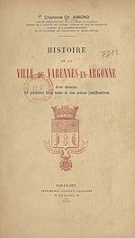 Télécharger le livre :  Histoire de la ville de Varennes-en-Argonne