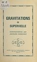 Télécharger le livre :  Gravitations, de Supervielle