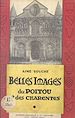 Télécharger le livre :  Belles images du Poitou et des Charentes