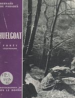Télécharger le livre :  Huelgoat, forêt légendaire