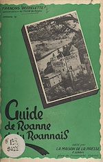 Télécharger le livre :  Guide de Roanne et du Roannais