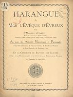 Télécharger le livre :  Harangue à Mgr l'Évêque d'Évreux au nom des autorités municipales et paroissiales d'Épreville-en-Roumois, de Flancourt-Catelon, de Touville-sur-Montfort, de Bose-Regnoult et de Bosbénard-Crécy