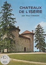 Download this eBook Châteaux de l'Isère