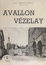 Télécharger le livre :  Avallon, Vézelay