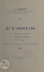 Télécharger le livre :  Eysses : Excisum gallo-romain, l'abbaye bénédictine, la paroisse