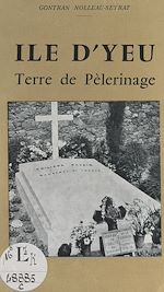 Télécharger le livre :  Île d'Yeu, terre de pèlerinage