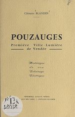 Télécharger le livre :  Pouzauges, première ville-lumière de Vendée