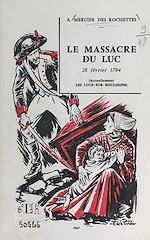 Télécharger le livre :  Le massacre du Luc, 28 février 1794