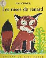 Télécharger le livre :  Les ruses de renard