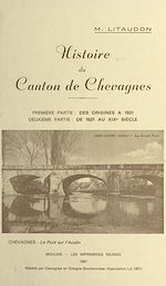 Télécharger le livre :  Histoire du canton de Chevagnes (1). Des origines à 1531