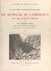 Télécharger le livre :  À travers l'Afrique française : du Sénégal au Cameroun par les confins libyens, et au Maroc 1935 par les confins sahariens (1). Carnets de route.