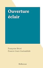Download this eBook Ouverture éclair