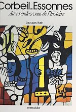 Télécharger le livre :  Corbeil-Essonnes
