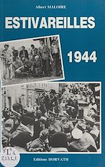 Télécharger le livre :  Estivareilles, 1944