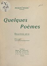 Télécharger le livre :  Quelques poèmes, deuxième série