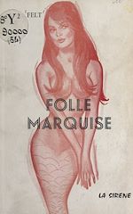 Télécharger le livre :  Folle marquise