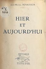 Télécharger le livre :  Hier et aujourd'hui