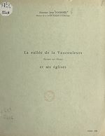 Télécharger le livre :  La vallée de la Vaucouleurs (Seine-et-Oise) et ses églises