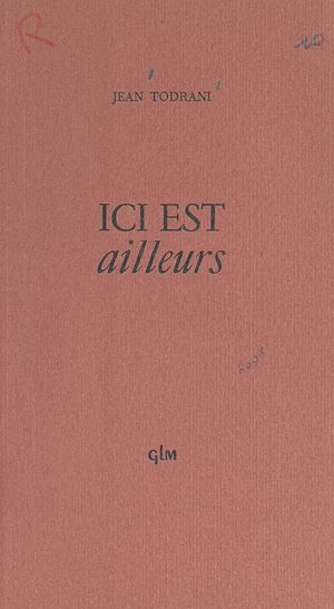 Téléchargez le livre :  Ici est ailleurs