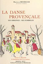 Télécharger le livre :  La danse provençale