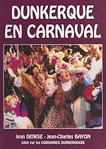 Télécharger le livre :  Dunkerque en carnaval