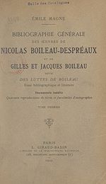 Télécharger le livre :  Bibliographie générale des œuvres de Nicolas Boileau-Despréaux et de Gilles et Jacques Boileau (1)