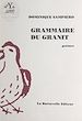 Télécharger le livre :  Grammaire du granit