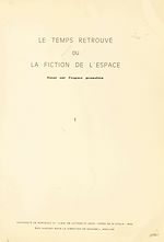 Télécharger le livre :  Le "Temps retrouvé" ou la fiction de l'espace (1). Essai sur l'espace proustien