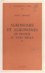 Télécharger le livre :  Agronomie et agronomes en France au XVIIIe siècle