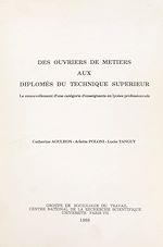 Télécharger le livre :  Des ouvriers de métiers aux diplômés du technique supérieur